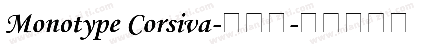 Monotype Corsiva-常规斜字体转换